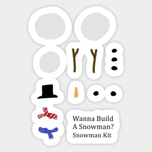 Wanna Build a Snowman? Snowman building kit Sticker